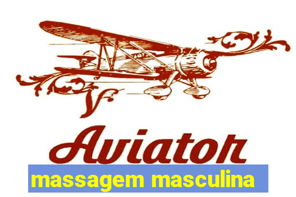 massagem masculina